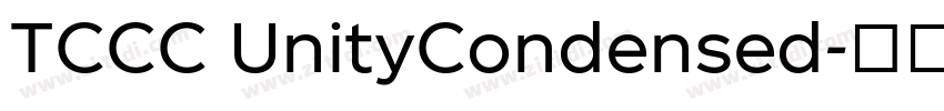 TCCC UnityCondensed字体转换 TCCC UnityCondensed字体转换
